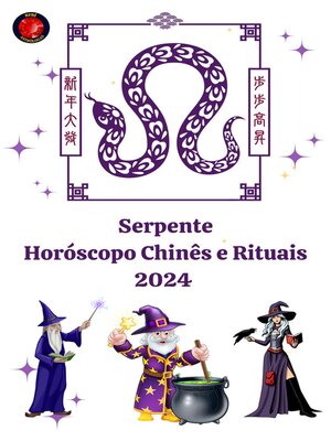 cover image of Serpente Horóscopo Chinês e Rituais 2024